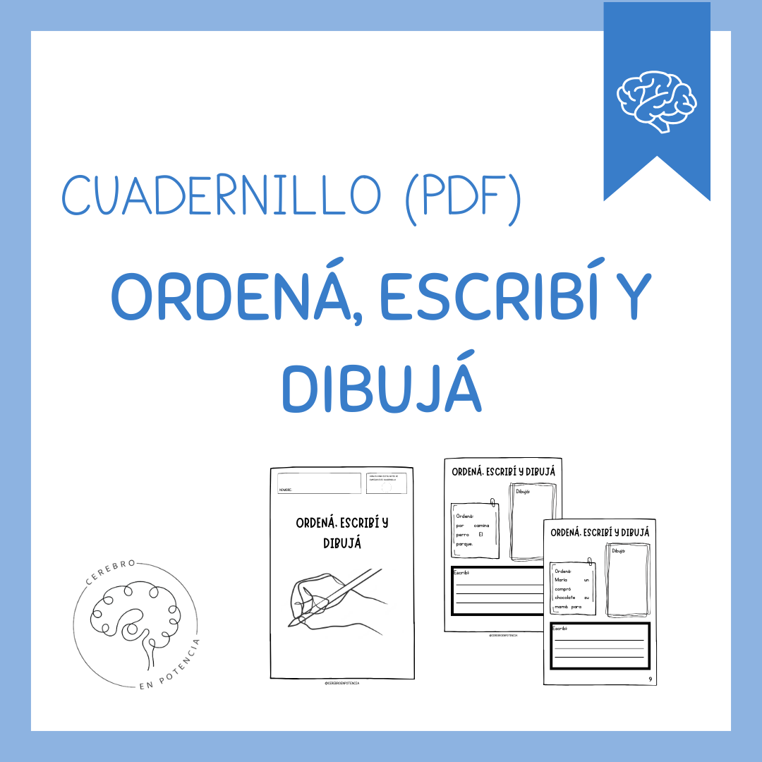 Cuadernillo: Ordená, escribí y dibujá